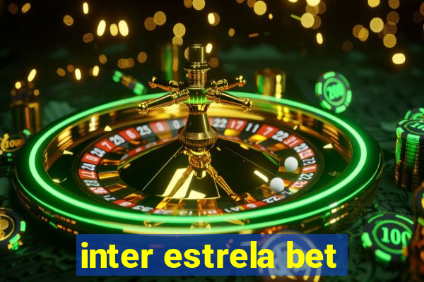 inter estrela bet